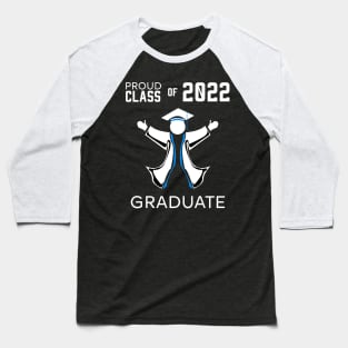 Proud class of 2022 graduate blue Baseball T-Shirt